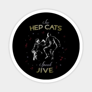 See Hep cat, Speak Jive! Swing dancers Magnet